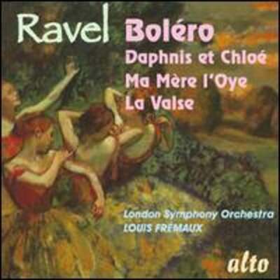 Ravel: Boléro; Daphnis et Chloé; Ma Mère l'Oye; La Valse: New