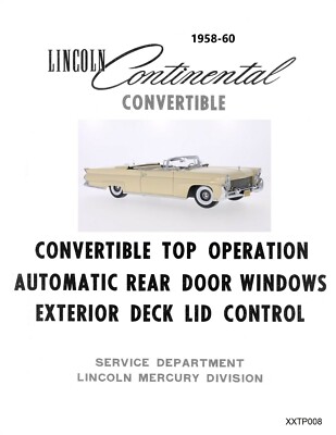 NEW! 1958-60 Lincoln Convertible Top Operational & Wiring Diagram