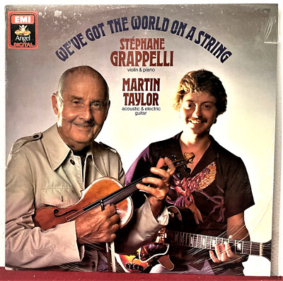 Stéphane Grappelli & Martin Taylor    We've Got the World on A String:  (SEALED)