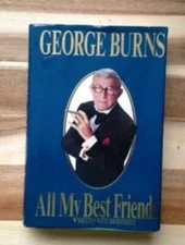 George Burns: All My Best Friends - Hardcover By George Burns - GOOD