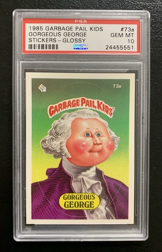 1985 Garbage Pail Kids Gorgeous George 73a PSA 10 GEM MINT-RARE GLOSSY CARD! TWT