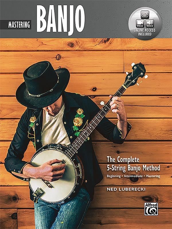 The Complete 5-String Banjo Method: Mastering Banjo Banjo Book & Online Video/Au