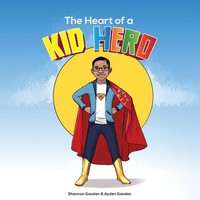 Shannon Gooden (U. A.) | The Heart Of A Kid Hero | Taschenbuch | Englisch (2022)