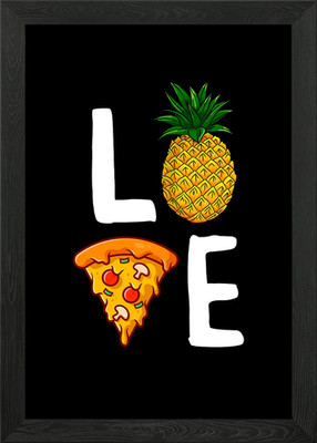 Liebe Ananas Pizza gerahmtes Wandbild Poster Leinwanddruck Bild