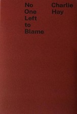 Charlie Hay No One Left to Blame (Paperback) (UK IMPORT)