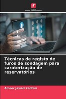 Ameer Jawad Kadhim | TéCnicas De Registo De Furos De Sondagem Para...