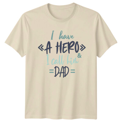 Heldenpapa T-Shirt, Vatertagsgeschenk, ''Ich habe einen Helden & ich nenne ihn Papa''
