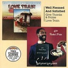 Give Thanks and Praise/Love Train by Well Pleased & Satisfied (CD, Mar-2016, Burning Sounds)