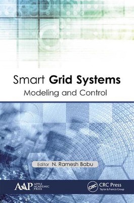 Smart Grid Systems: Modeling and Control by N. Ramesh Babu Paperback Book