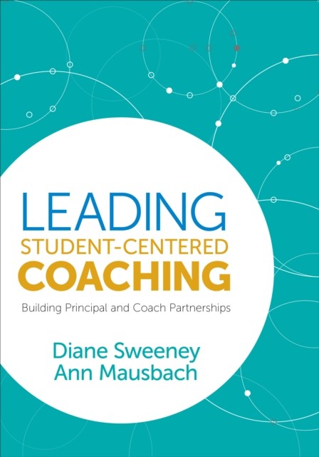 Leading Student-Centered Coaching by Ann Mausbach (Paperback Book)