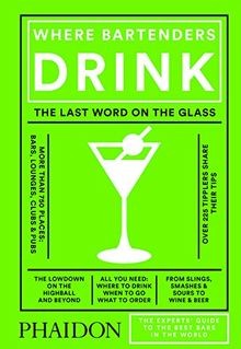 Where Bartenders Drink: The Experts Guide to the Best B... | Buch | Zustand gut