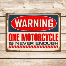 Warning One Motorcycle Is Never Enough Garage Sign, Motorbike Biker Gift for Dad