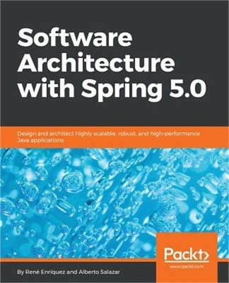 Software Architecture with Spring 5.0 (Paperback or Softback)