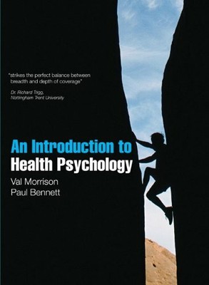 An introduction to Health Psychology by Bennett, Dr Paul 0273718355