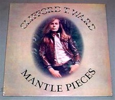CLIFFORD T. WARD SEALED LP - Mantle Pieces (1974)