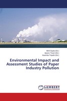 Akhil Gupta (U. A.) | Environmental Impact And Assessment Studies Of Paper...