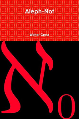Aleph-Not - Paperback / softback NEW Gress, Walter 20/01/2019