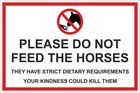 DO NOT FEED THE HORSES SIGN STRICT DIET IN METAL  SIZES  A4 - A3 - A2