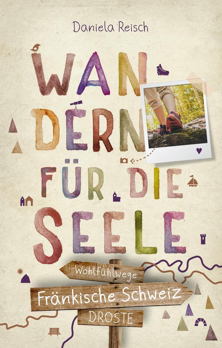 Thumbnail - Daniela Reisch | Fränkische Schweiz. Wandern Für Die Seele |