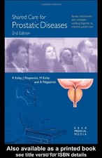 Shared Care For Prostatic Diseases,John M Fitzpatrick, Roger S. 