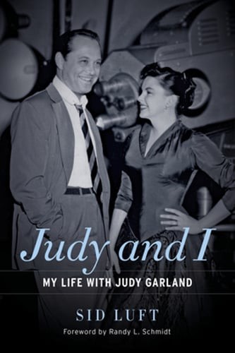 Judy and I: My Life with Judy Garland by Sid Luft: Used