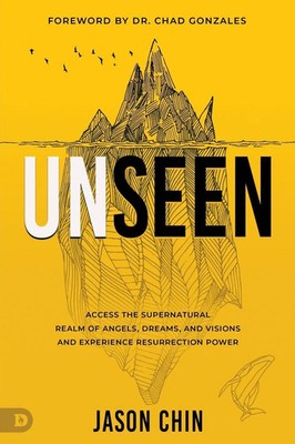 Jason Chin | Unseen | Taschenbuch | Englisch (2025) | Destiny Image