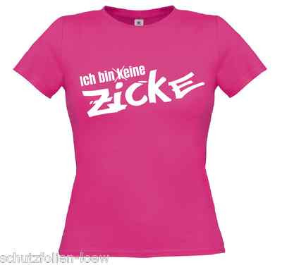 T Shirt Damen - Zickenshirt - Ich bin keine Zicke!  Fun Shirt - Girls - Geschenk