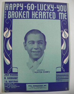 Happy-Go-Lucky You & Broken Hearted Me 1932 Vintage Sheet Music Morton Downey