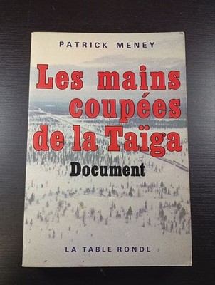 Die Hand Werden von Der Taiga Patrick Mene Guter Zustand