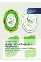Quality Of Food Products In Bangladesh Md. Anwar Hossain Taschenbuch 300 S. 2018