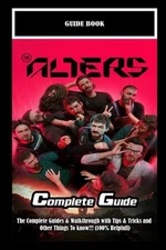 The Alters: The Complete Guides & Walkthrough with Tips & Tricks and Other Thing