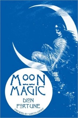 Moon Magic by Dion Fortune (Paperback Book)