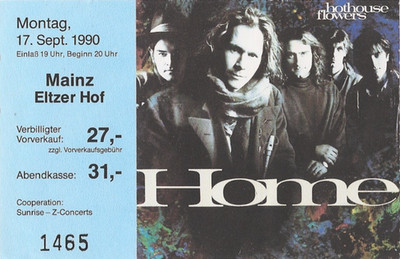 Hothouse Flowers  Home Tour 1990 Mainz  Ticket / Konzertkarte / Eintrittskarte