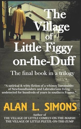 Alan L Simons The Village of Little Figgy-on-the-Duff (Tascabile)