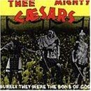 Surely They Were the Sons of.. von Mighty Caesars,Thee | CD | Zustand sehr gut