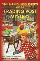 Jerry West | The Happy Hollisters And The Trading Post Mystery | Taschenbuch