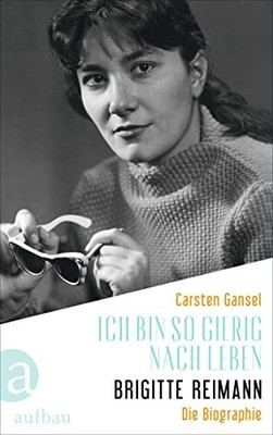 Carsten Gansel Ich bin so gierig nach Leben   Brigitte Re (Hardback) (UK IMPORT)