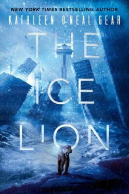 The Ice Lion by Gear, Kathleen O'Neal