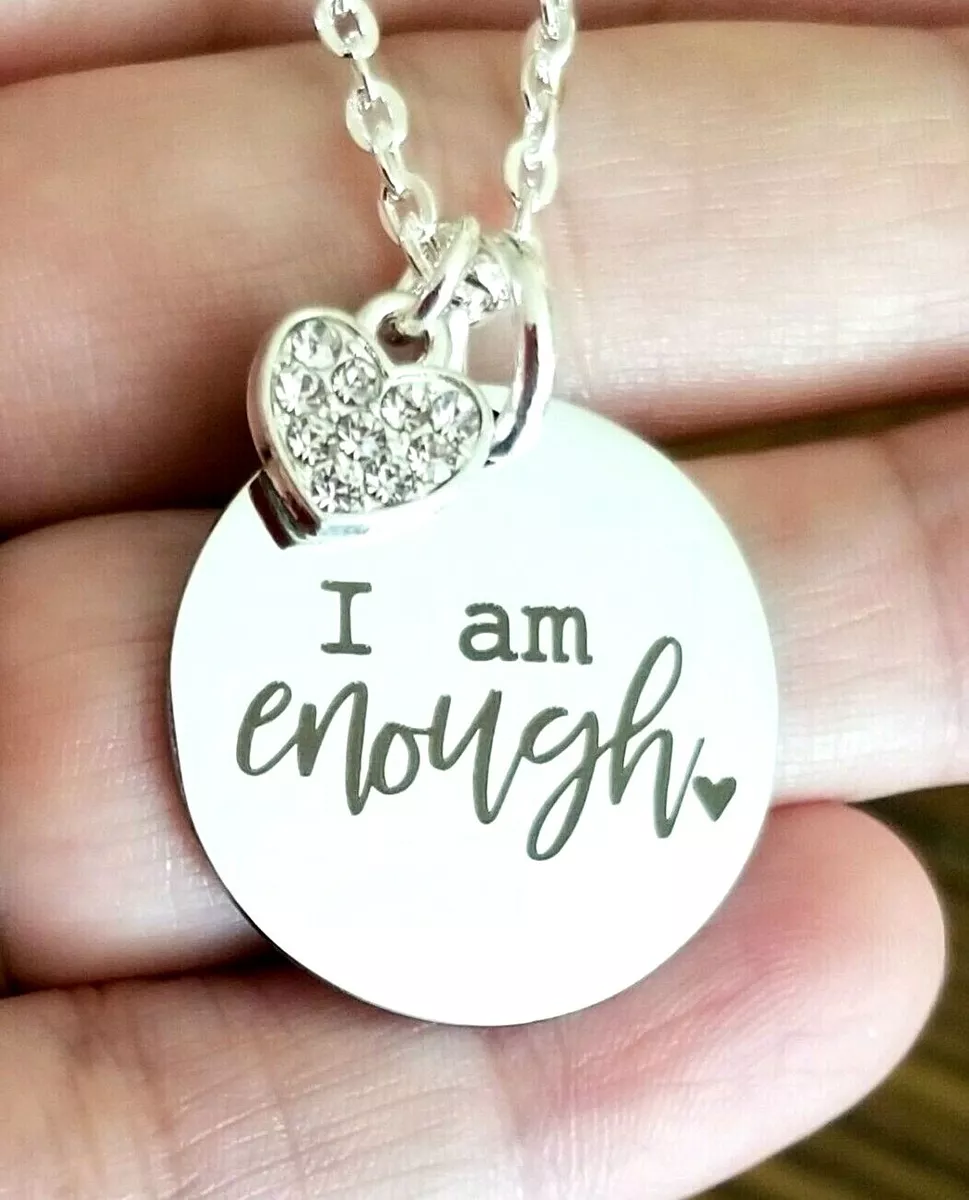 Silver I Am Enough Necklace Inspirational Gift Motivational Healing Jewelry  | eBay