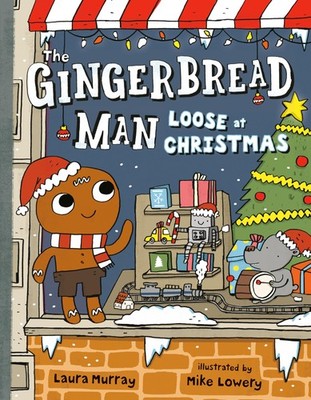 The Gingerbread Man Loose at Christmas - hardcover Murray, Laura|Lowery, Mik...