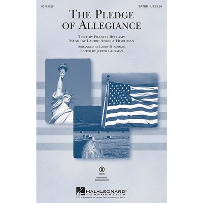 Edward B. Marks Music Company The Pledge of Allegiance SATBB by Larry Hochman