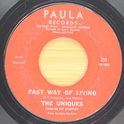 THE UNIQUES - FAST WAY OF LIVING / NOT TO LONG AGO - ROCK 45 PAULA