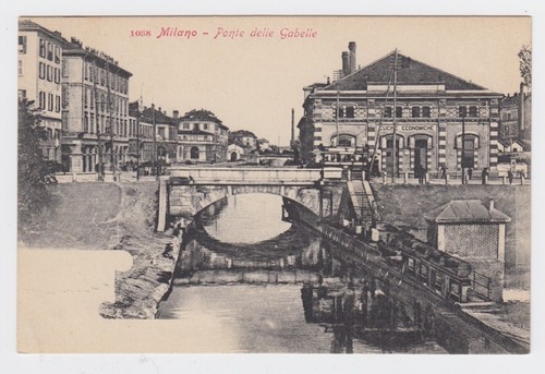 LO MI 45 Milano ponte delle Gabelle non viaggiata
