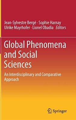Global Phenomena and Social Sciences: An Interdisciplinary and