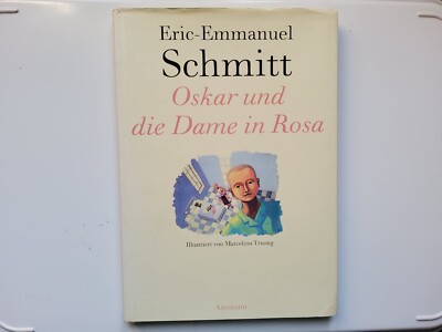 Oskar und die Dame in Rose --- Eric-Emmanuel Schmitt --- SEHR GUTER ZUSTAND