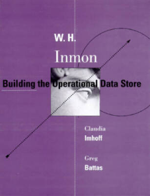 Building the Operational Data Store - Hardcover By Inmon, W H - GOOD