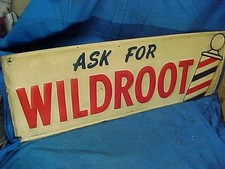 1940s ASK FOR WILDROOT Tin Litho BARBER SHOP Advertising SIGN