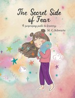 Marijana C Schwarte | The Secret Side Of Fear | Taschenbuch | Englisch (2024)