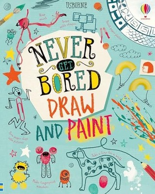 Never Get Bored Draw and Paint: 1 by Sarah Hull Hardback Book The Fast Free