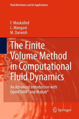 The Finite Volume Method in Computational Fluid Dynamics | F. Moukalled (u. a.)